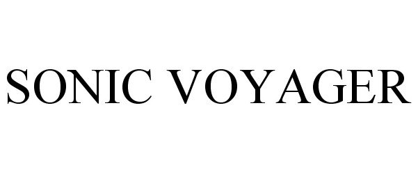 Trademark Logo SONIC VOYAGER