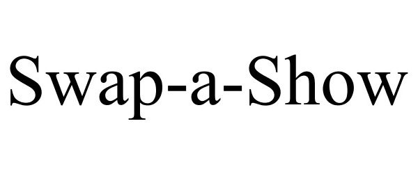 Trademark Logo SWAP-A-SHOW
