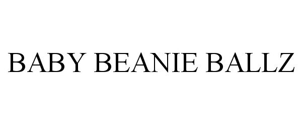 Trademark Logo BABY BEANIE BALLZ