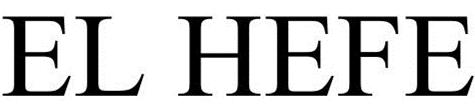 Trademark Logo EL HEFE