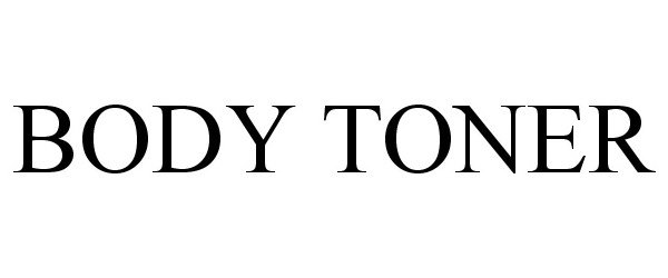 Trademark Logo BODY TONER