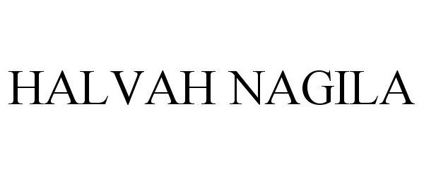 Trademark Logo HALVAH NAGILA