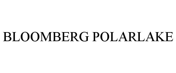 Trademark Logo BLOOMBERG POLARLAKE
