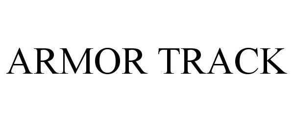 Trademark Logo ARMOR TRACK