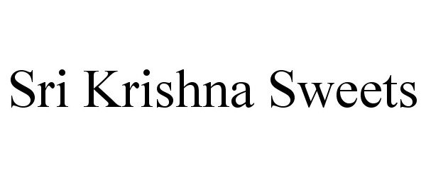 Trademark Logo SRI KRISHNA SWEETS