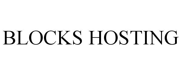 Trademark Logo BLOCKS HOSTING