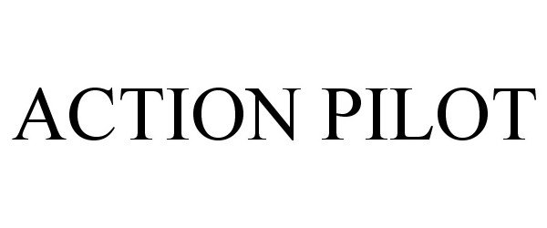 Trademark Logo ACTION PILOT