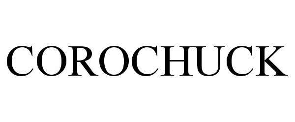 Trademark Logo COROCHUCK