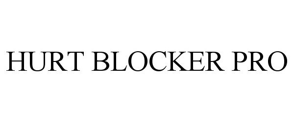 Trademark Logo HURT BLOCKER PRO