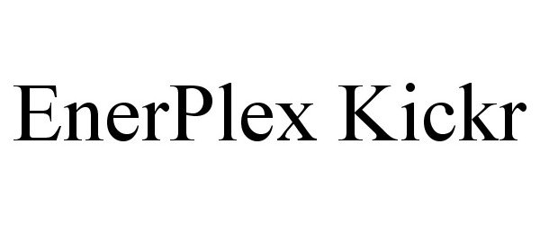 Trademark Logo ENERPLEX KICKR