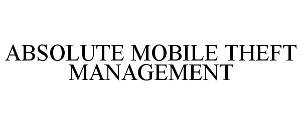  ABSOLUTE MOBILE THEFT MANAGEMENT