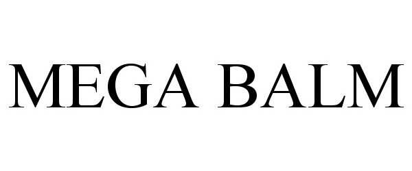 Trademark Logo MEGA BALM