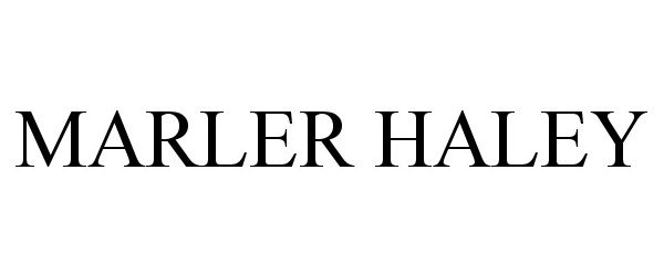 Trademark Logo MARLER HALEY
