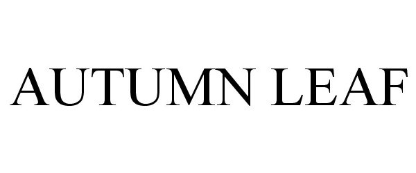 Trademark Logo AUTUMN LEAF
