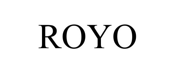 Trademark Logo ROYO