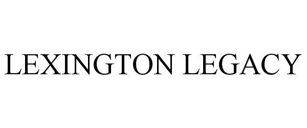 Trademark Logo LEXINGTON LEGACY