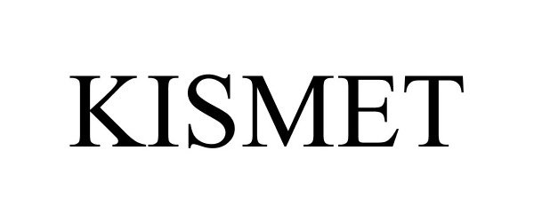 Trademark Logo KISMET