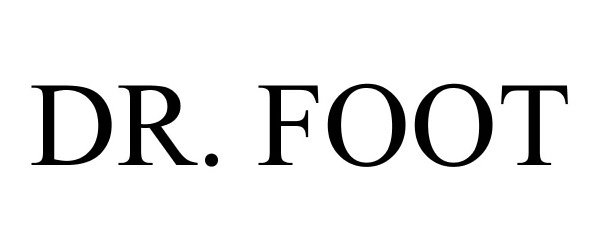 Trademark Logo DR. FOOT