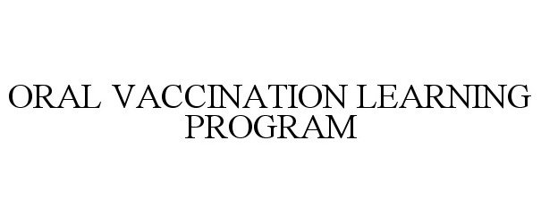  ORAL VACCINATION LEARNING PROGRAM