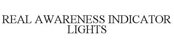  REAL AWARENESS INDICATOR LIGHTS