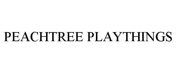 Trademark Logo PEACHTREE PLAYTHINGS