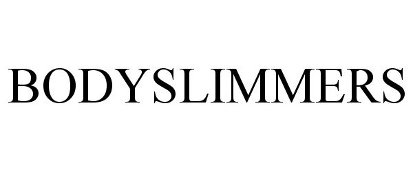 Trademark Logo BODYSLIMMERS