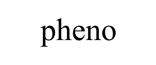 Trademark Logo PHENO