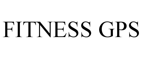 Trademark Logo FITNESS GPS