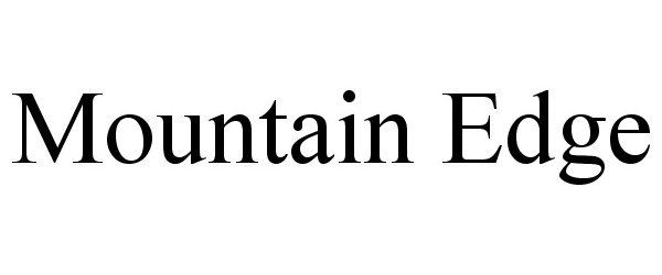 Trademark Logo MOUNTAIN EDGE