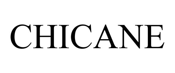 Trademark Logo CHICANE