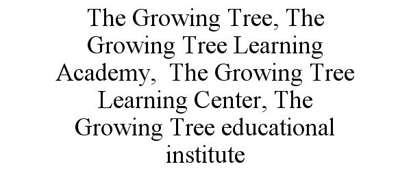 Trademark Logo THE GROWING TREE