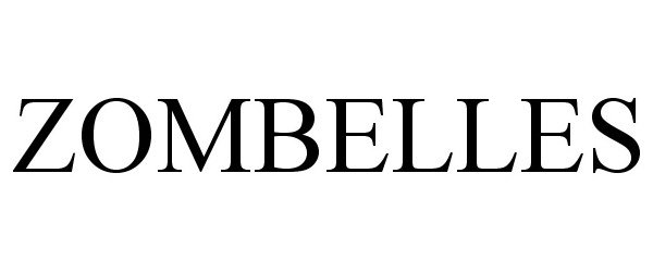 Trademark Logo ZOMBELLES