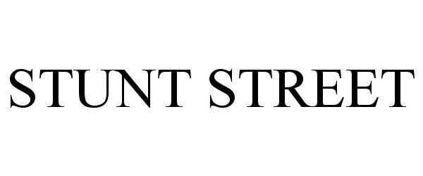 Trademark Logo STUNT STREET