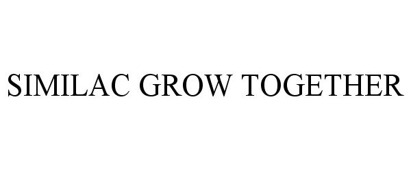 Trademark Logo SIMILAC GROW TOGETHER