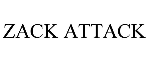 Trademark Logo ZACK ATTACK