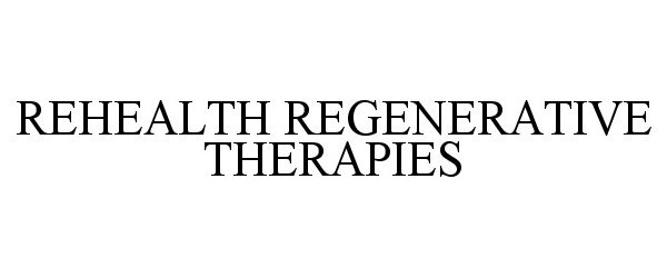 Trademark Logo REHEALTH REGENERATIVE THERAPIES