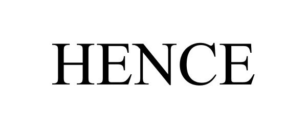 Trademark Logo HENCE