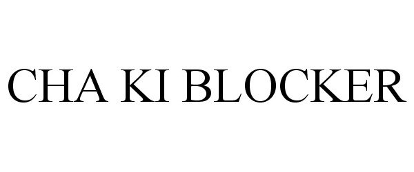  CHA KI BLOCKER