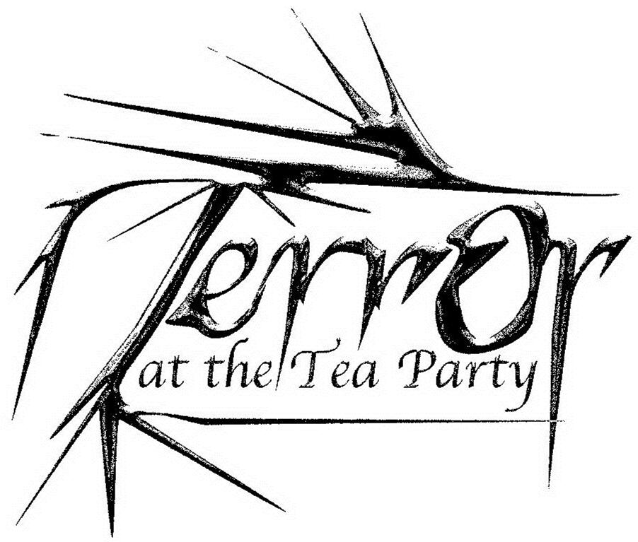  TERROR AT THE TEA PARTY