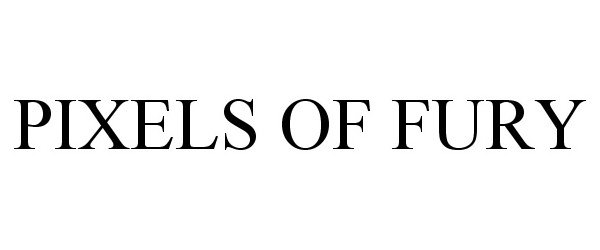 Trademark Logo PIXELS OF FURY