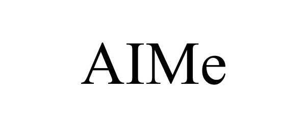 Trademark Logo AIME