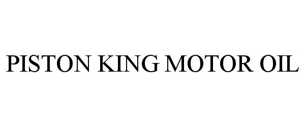  PISTON KING MOTOR OIL