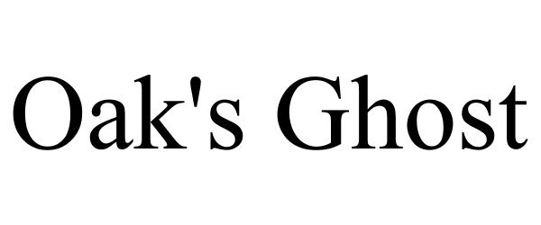 Trademark Logo OAK'S GHOST