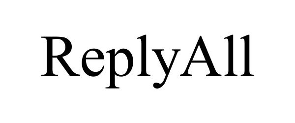 Trademark Logo REPLYALL