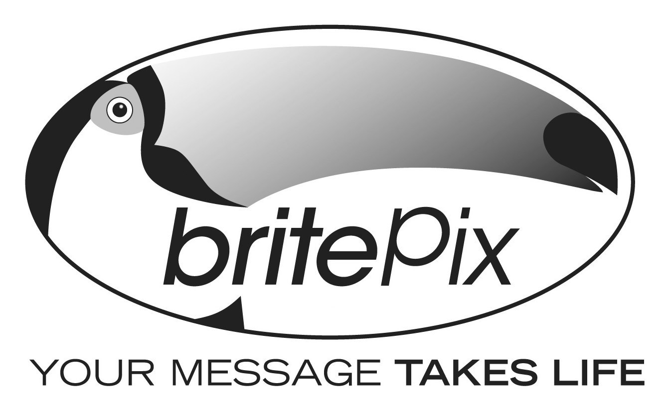 Trademark Logo BRITEPIX YOUR MESSAGE TAKES LIFE