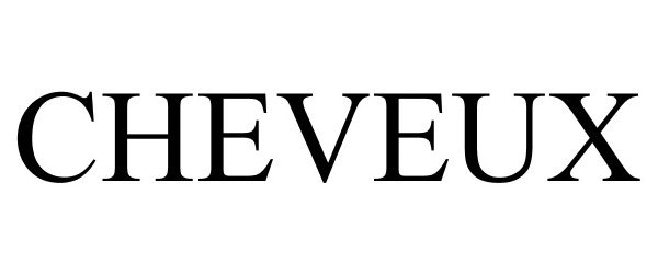 Trademark Logo CHEVEUX