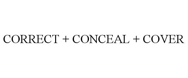  CORRECT + CONCEAL + COVER