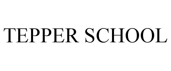  TEPPER SCHOOL