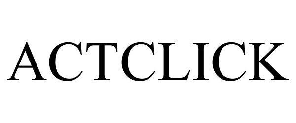Trademark Logo ACTCLICK