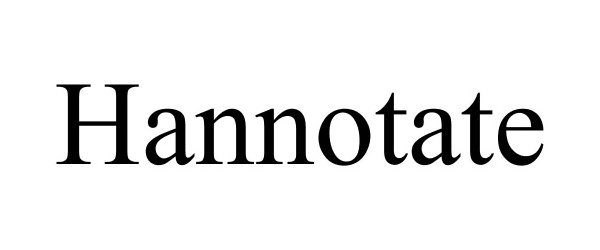 Trademark Logo HANNOTATE